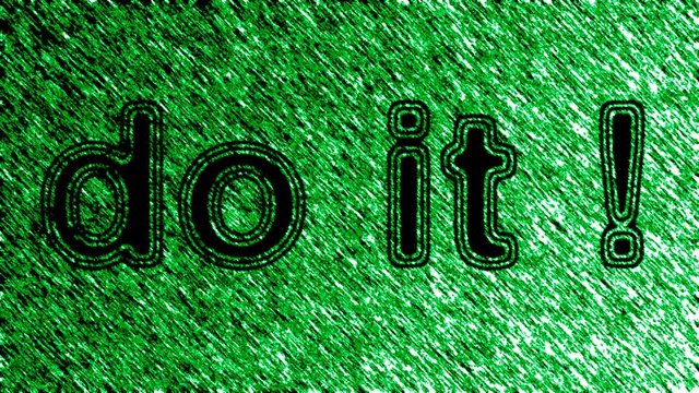 Do it! Looping footage has 4K resolution. Prores 4444. Illustration.