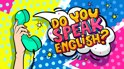Concept of studying English or travelling. Phrase Do you speak English