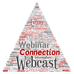 Vector conceptual webcast or webinar triangle arrow communication online network education word cloud isolated background. Collage of future presentation seminar, multicast global streaming concept