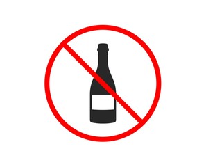 No or Stop. Champagne bottle icon. Anniversary alcohol sign. Celebration event drink. Prohibited ban stop symbol. No champagne bottle icon. Vector