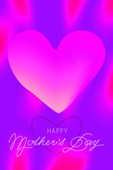 Mothers day card with heart. Vibrant colors. Vivid color transition. Lettering