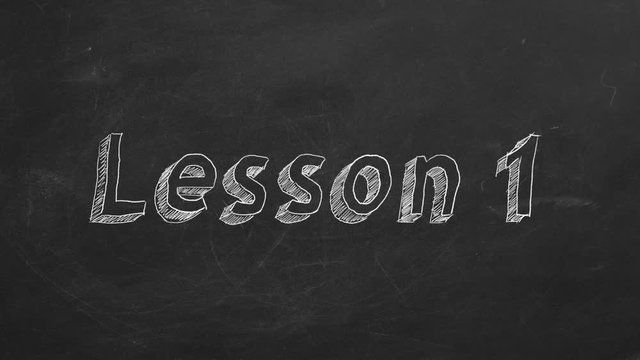 Hand drawing and animated text "Lesson 1" on blackboard.  Part 1 of 10. Stop motion animation.