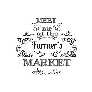 Meet me at the Farmer's market. Quote typographical background with hand drawn curles. Template for poster, business card and banner.