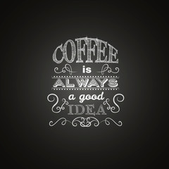 Quote typographical background about coffee made in hand drawn vector style. Trendy creative template for poster, banner,business card