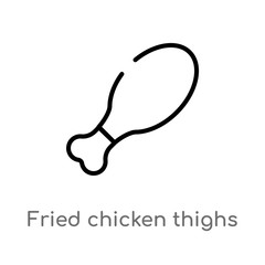 outline fried chicken thighs vector icon. isolated black simple line element illustration from bistro and restaurant concept. editable vector stroke fried chicken thighs icon on white background