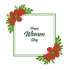 Vector illustration card happy women day for design green leafy flower frame