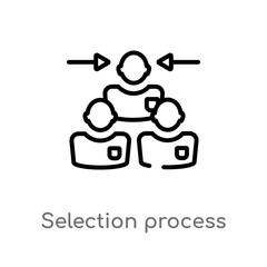 outline selection process vector icon. isolated black simple line element illustration from human resources concept. editable vector stroke selection process icon on white background