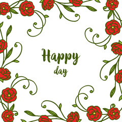 Vector illustration style writing happy day with beauty of leaf flower frame