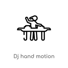 outline dj hand motion vector icon. isolated black simple line element illustration from music concept. editable vector stroke dj hand motion icon on white background