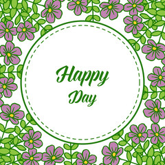 Vector illustration drawing green leaf floral frame with writing happy day