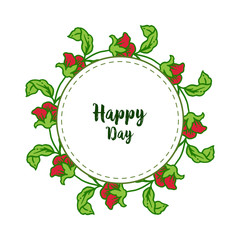 Vector illustration greeting card template happy day for leaf flower frame