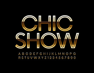 Vector Golden poster Chic Show with elegant Font. Luxury Alphabet Letters and Numbers