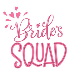 Bride's Squad - HenParty modern calligraphy and lettering for cards, prints, t-shirt design