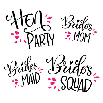 HenParty - Bride's Squad - Bride's Mom - Bridesmaid - modern calligraphy and lettering for cards, prints, t-shirt design