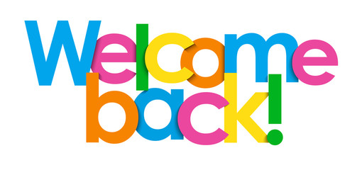 WELCOME BACK! colorful typography banner
