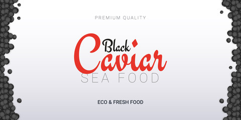 Fototapeta premium Black Caviar banner. Delicious seafood background. Caviar vector illustration. Natural and healthy luxury food. Design for fish menu. Vector Illustration.