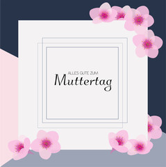 alles gute zum Muttertag is Happy Mother's day in germany. Floral vector background with cherry blossom. Modern elegant design frame.