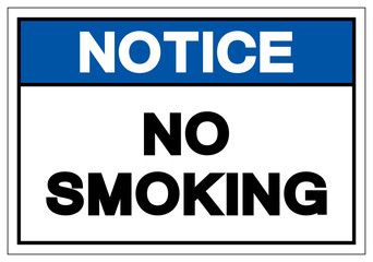Notice No Smoking Symbol Sign, Vector Illustration, Isolate On White Background Label .EPS10