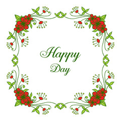 Vector illustration happy day greeting card with style of leaf flower frame