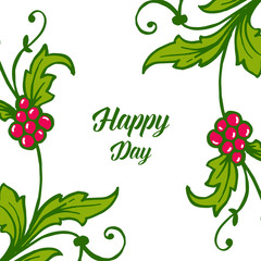 Vector illustration text happy day with ornate floral frame