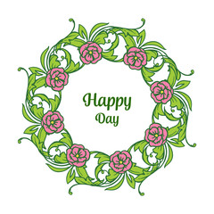 Vector illustration decoration happy day with design beautiful floral frame