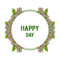Vector illustration banner happy day with decoration floral frame