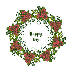 Vector illustration red flower frame with lettering happy day