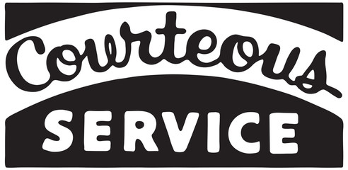 Courteous Service - Retro Ad Art Banner