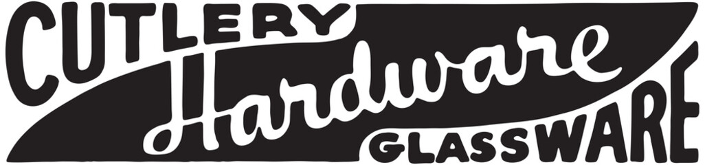 Cutlery Hardware Glassware - Retro Ad Art Banner