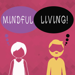 Word writing text Mindful Living. Business photo showcasing moments awareness of thoughts feelings bodily sensations Bearded Man and Woman Faceless Profile with Blank Colorful Thought Bubble