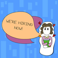 Handwriting text writing We Re Hiring Now. Conceptual photo recently employ someone or pay someone to do particular job Girl Holding Book with Small Hearts Around her and Two Color Speech Bubble