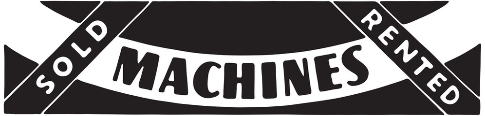 Machines  - Retro Ad Art Banner