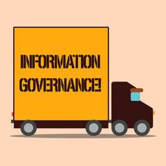 Text sign showing Information Governance. Business photo text analysisagement of information at an organization Delivery Lorry Truck with Blank Covered Back Container to Transport Goods