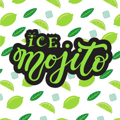 Ice mojito. Hand drawn lettering