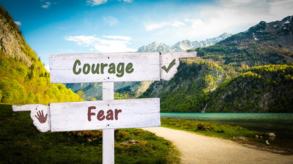 Street Sign Courage versus Fear