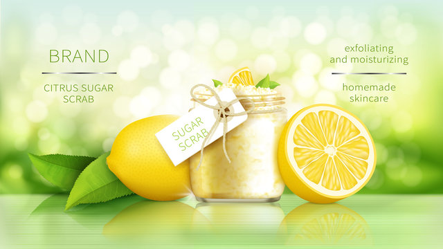 Sugar scrub with lemon, cosmetics for smooth skin, vector realistic ads poster. Glass jar with organic exfoliator and ripe citrus fruits, yellow lemon and green leaves on natural background with light