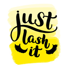 just lash it