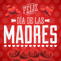 Feliz Dia de las Madres, Happy Mother's Day spanish text, Illustration vector card