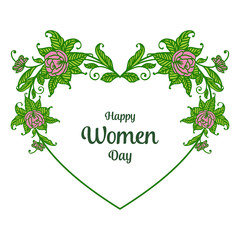 Vector illustration template happy women day for flower frame isolated on white backdrop