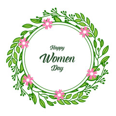 Vector illustration card happy women day for ornate of leaf wreath frames