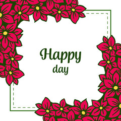 Vector illustration design lettering happy day with blossom flower frame