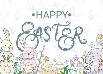 Easter background. Easter card with lettering, bunnies, cupcake, eggs and flowers