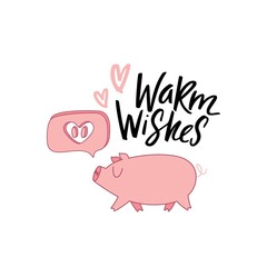 Cute Funny Pink Pig with Very Warm Wishes. Vector Illustration for New Year Greeting Cards