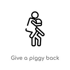 outline give a piggy back ride vector icon. isolated black simple line element illustration from people concept. editable vector stroke give a piggy back ride icon on white background