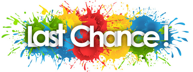 last chance word in splash’s background