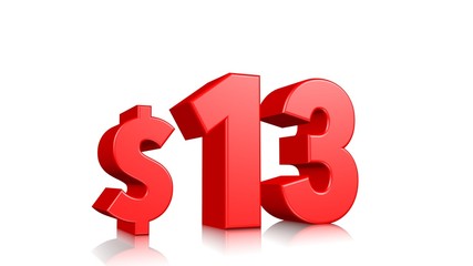 13$ price symbol. red text 3d  render with dollar sign on white background