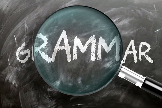 Learn, study and inspect grammar - pictured as a magnifying glass enlarging word grammar, symbolizes researching, exploring and analyzing meaning of grammar, 3d illustration