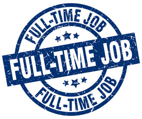 full-time job blue round grunge stamp