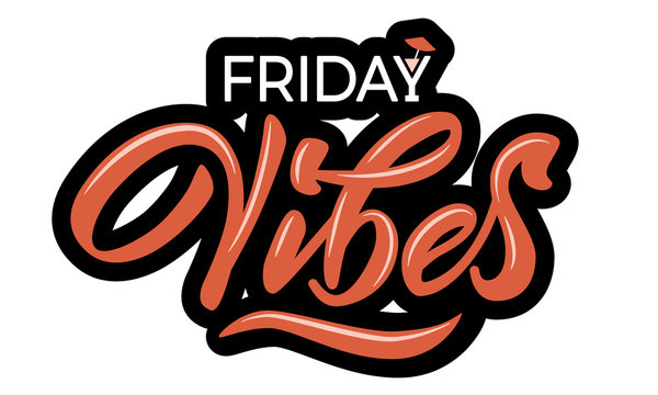 Friday Vibes - modern hand lettering with font. Designed Inscription on white background in black contour. Cocktail icon in Y. Lettering template for banner, flyer or gift cards. Vector illustration.