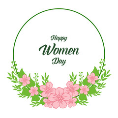 Vector illustration template happy women day with art pink flower frame